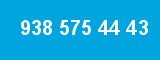 938 575 44 43
